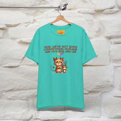 "Humans Are Out-Evil-Ing Us." Cat  T-shirt |Nunu&Miao Studio
