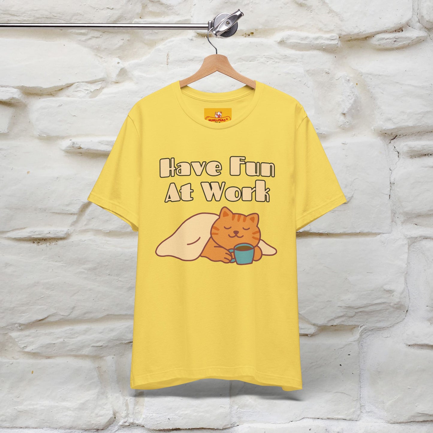 Maglietta con gatto "Have Fun At Work" per uomo e donna | 100% cotone* 🐾