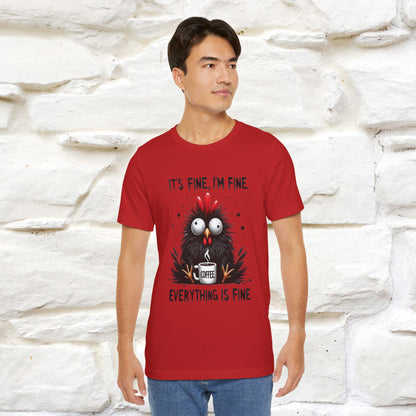 "Everything Is Fine" |Funny T-Shirt | Nunu&Miao Studio