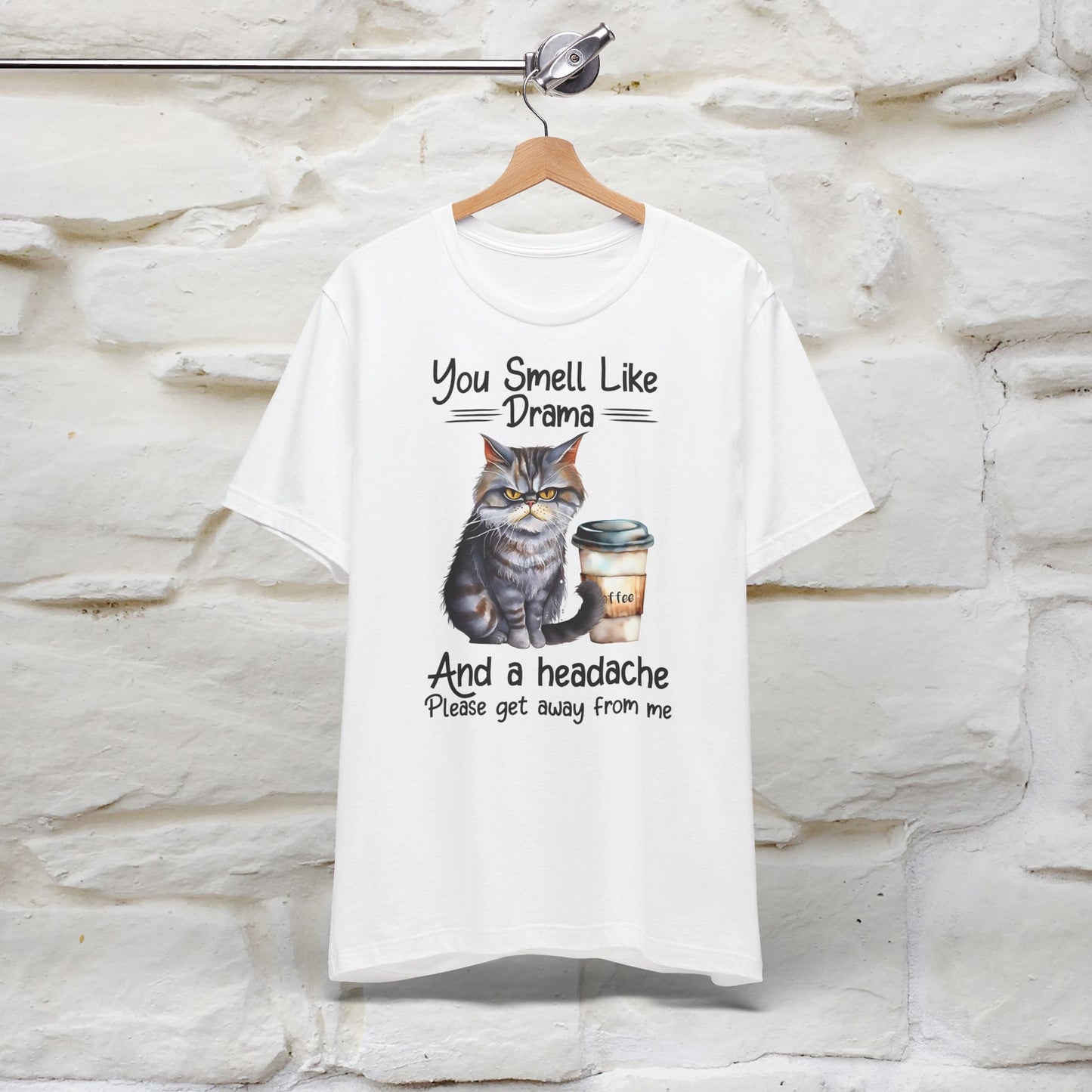 ''You Smell Like Drama and a Hedache'' CatT-shirt for Man 100% Cotton* - Nunu&Miao Studio