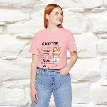 "A Woman Cannot Survive On Coffee Alone... She Also Needs Cats" Cute Cat T-Shirt for Women | 100% Cotton* 🐾