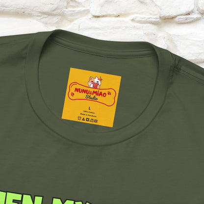 "When My Sister Cooks" Funny Cat  T-shirt |Nunu&Miao Studio