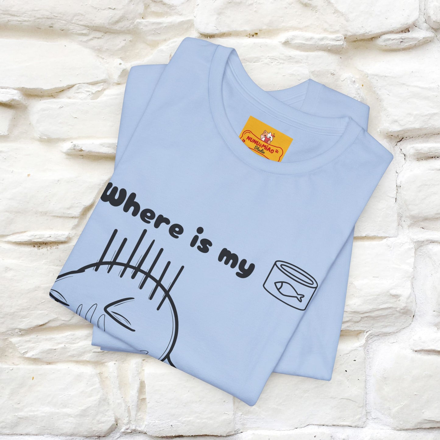 "Where Is My Tuna?" Cat T-Shirt | Nunu&Miao Studio