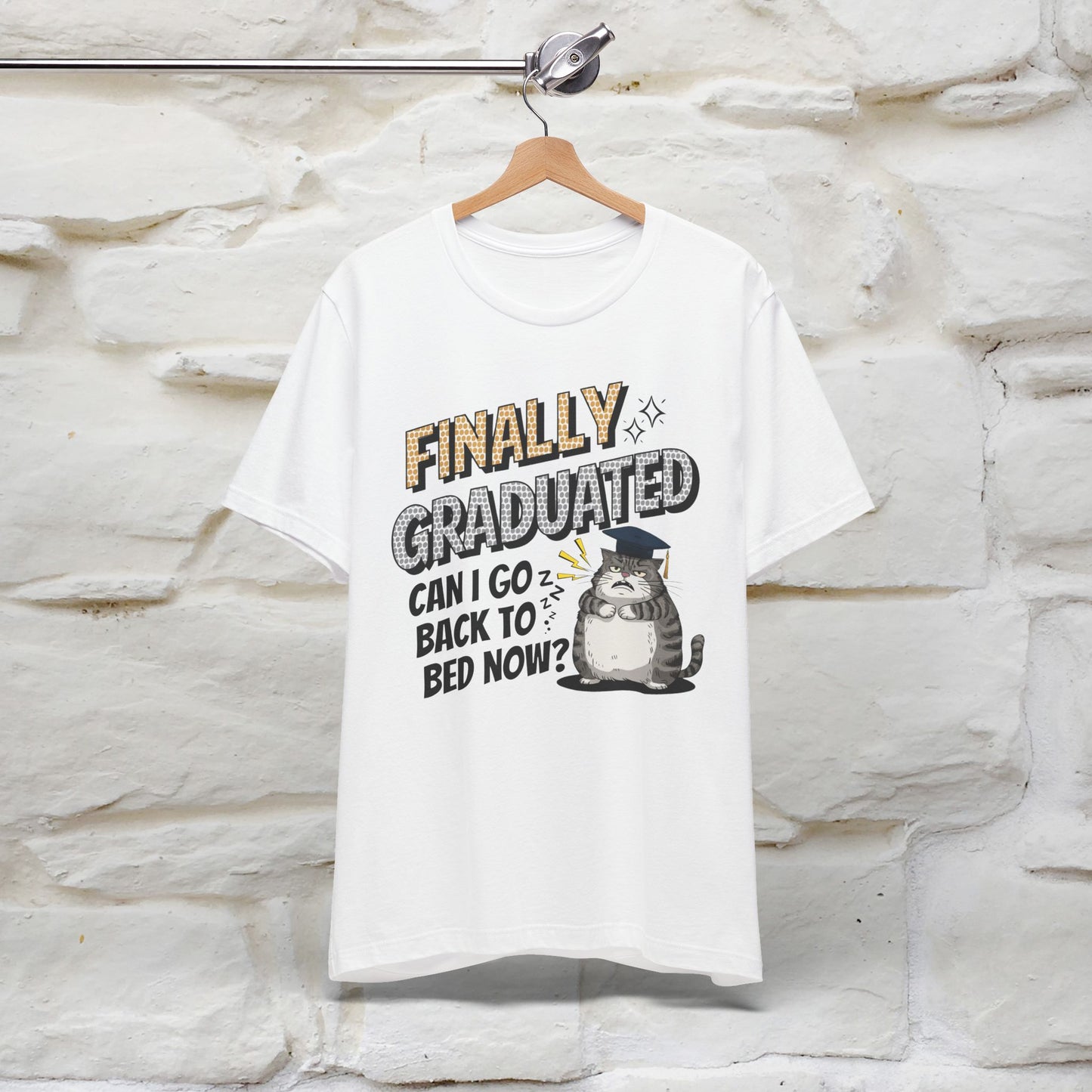 "Finally Graduated, Can I Go Back to Bed Now?" Funny Cat Graduation T-Shirt for Men & Women | 100% Cotton* | Graduation T-Shirts