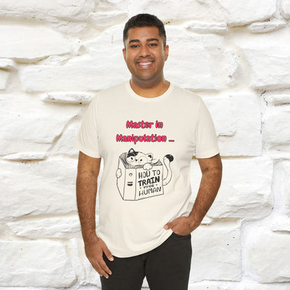 ''Master In Manipulation. How To Train Your Human '' Cat T-Shirt | Nunu&Miao Studio - Nunu&Miao Studio