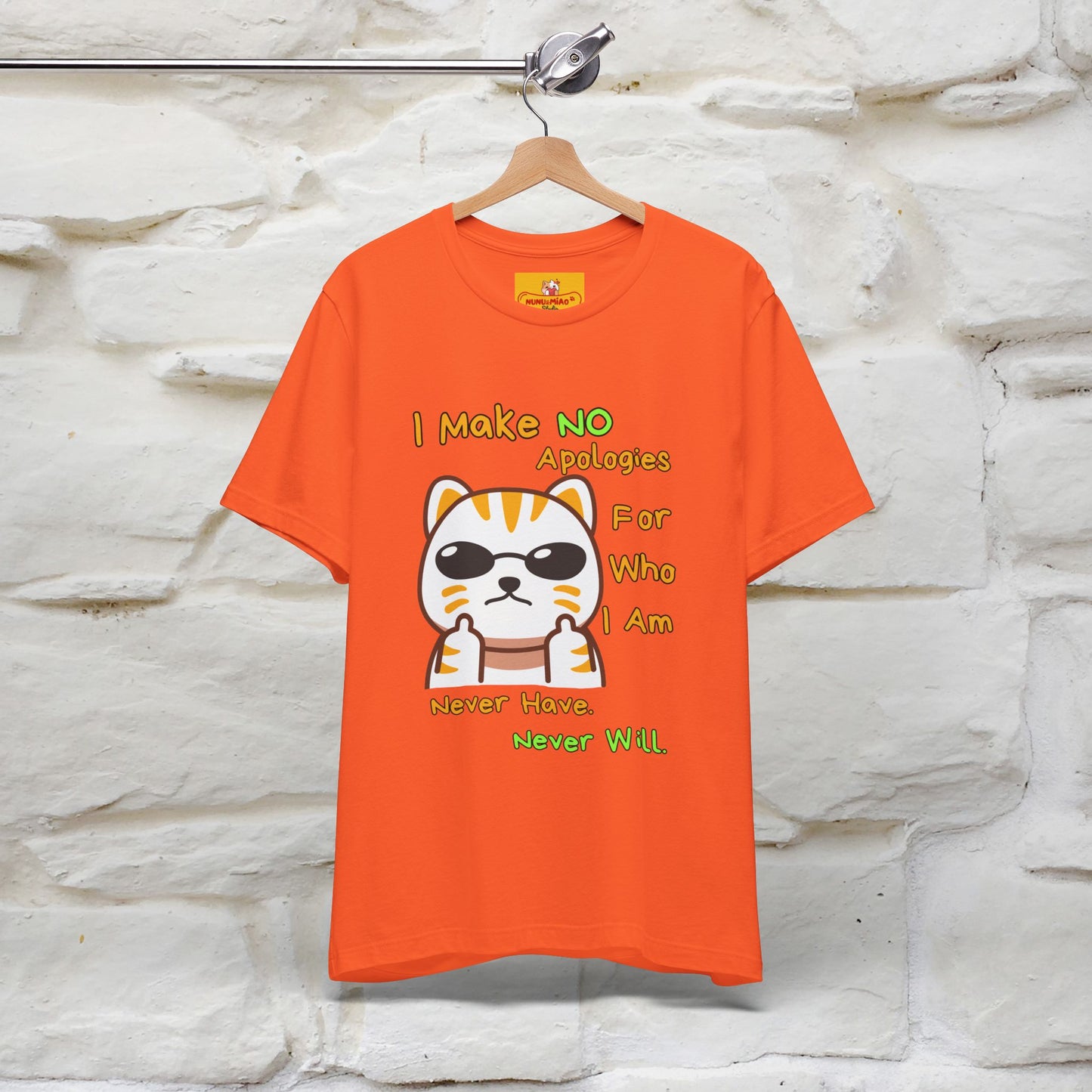 "I Make No Apologies... " |Cat T-Shirt | Nunu&Miao Studio
