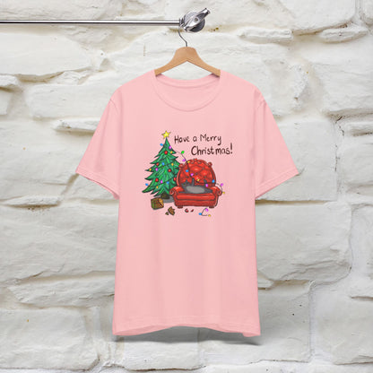 Have a Merry Christmas | Festive Cat Christmas Shirt for Men & Women | 100% Cotton