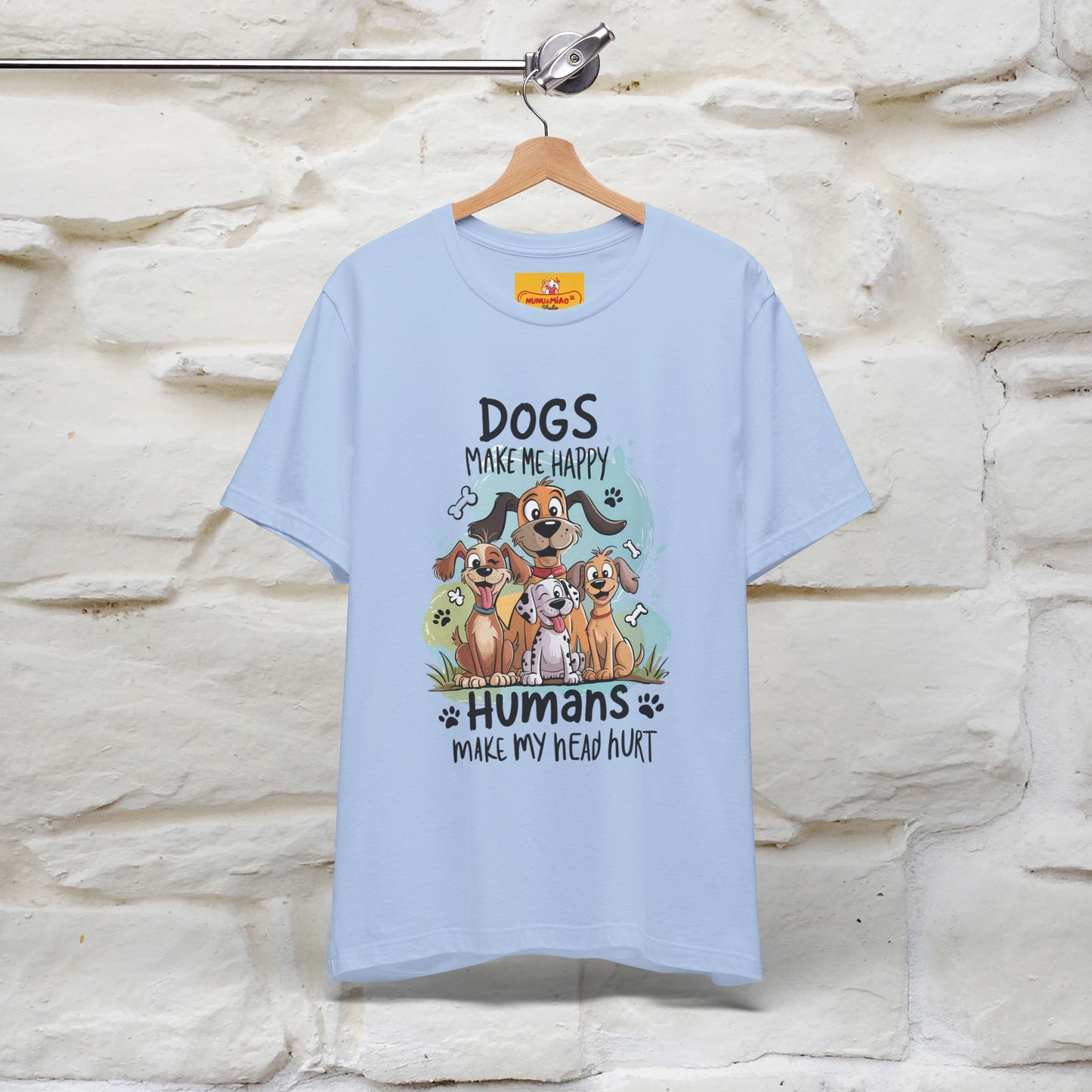 " Dogs Make Me Happy ..."  T-shirt |Nunu&Miao Studio