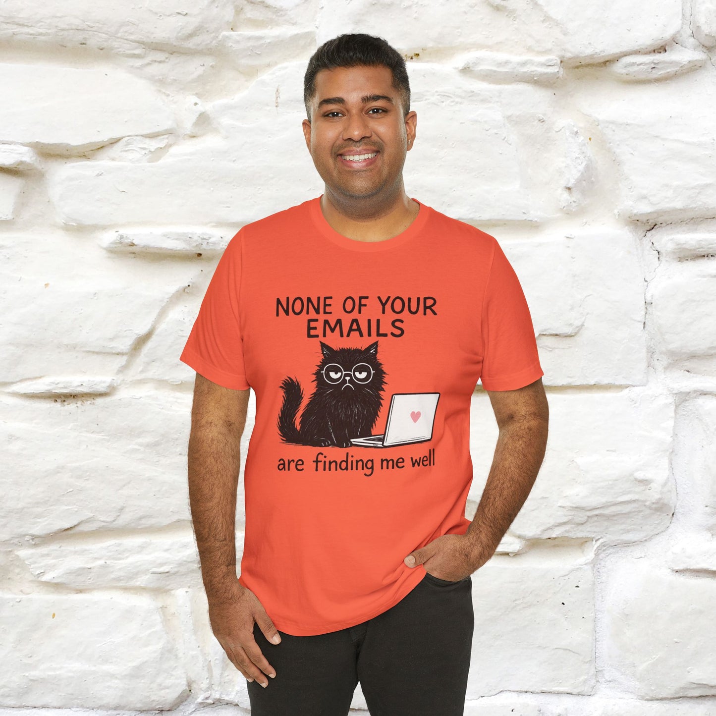 "None Of Your Emails Are Finding Me Well'' |Cat T-Shirt | Nunu&Miao Studio