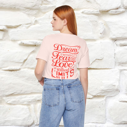 "Dream Without Fear And Love Without Limits'' Cat T-Shirt | Front & Back Design | Nunu&Miao Studio