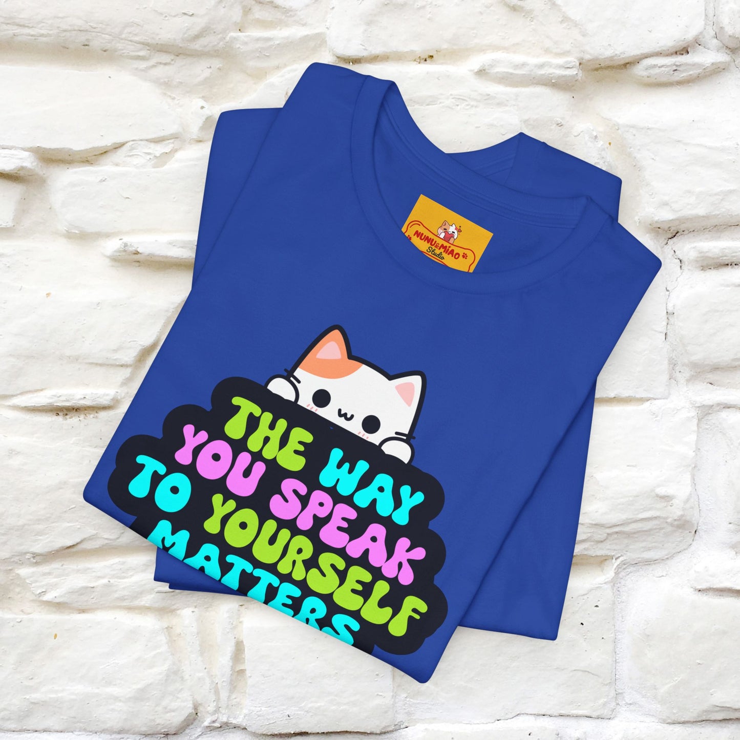 "Il modo in cui parli con te stesso è importante" T-shirt per uomo e donna | 100% cotone*