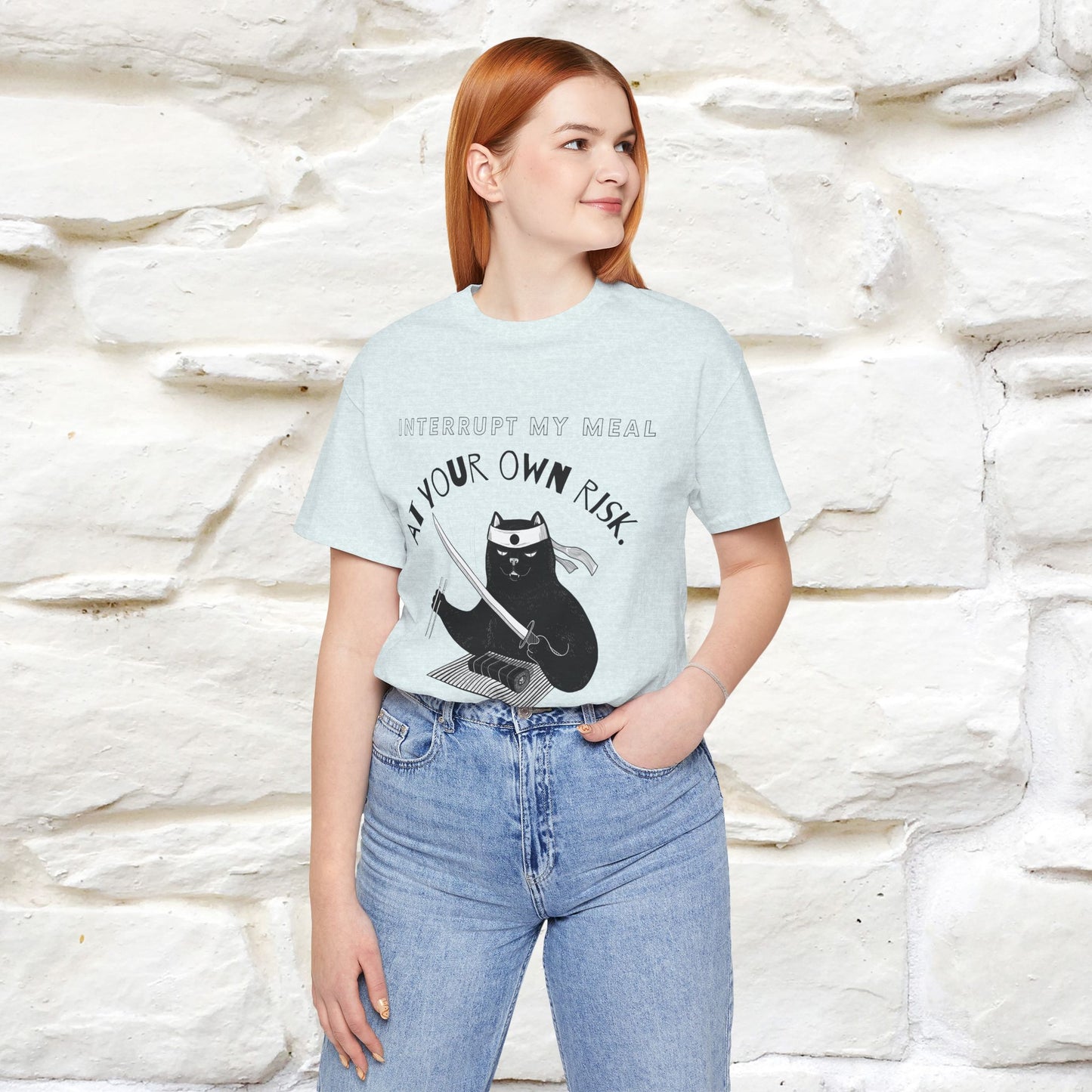 "Interrupt My Meal At Your Own Risk" Cat T-shirt for Men & Women | 100% Cotton*