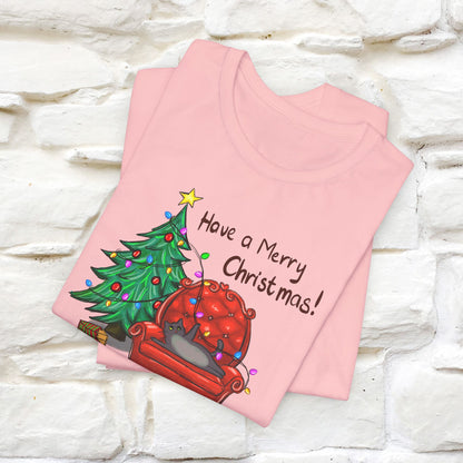 Have a Merry Christmas | Festive Cat Christmas Shirt for Men & Women | 100% Cotton