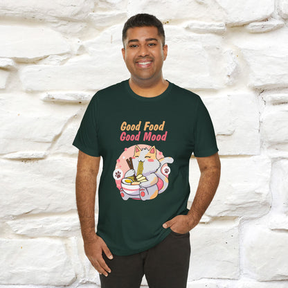 "Good Food Good Mood" Cat T-shirt for Men & Women | 100% Cotton*