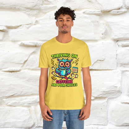 ''Thriving On Caffeine And Poor Choices''|  Sarcastic Cat T-Shirt | Nunu&Miao Studio