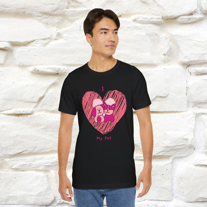 "I Love My Pet" Cat T-Shirt for Men & Women | 100% Cotton* | Celebrate Your Furry Friends