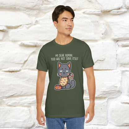 "Dear Human, Food Will Not Serve Itself" Funny Cat T-Shirt for Men & Women | 100% Cotton* 🐾