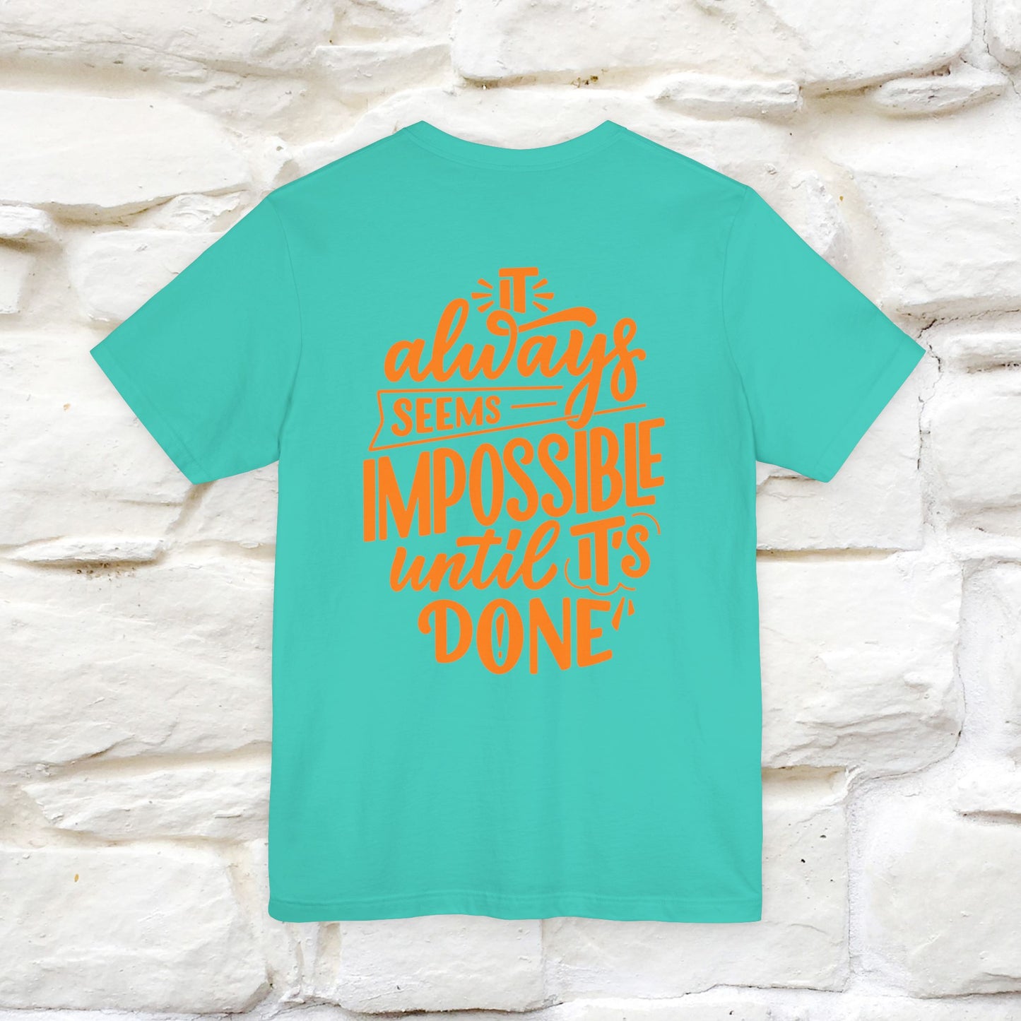 "It Always Seems Impossible Until It’s Done" Cat T-Shirt| Front & Back Design | Nunu&Miao Studio