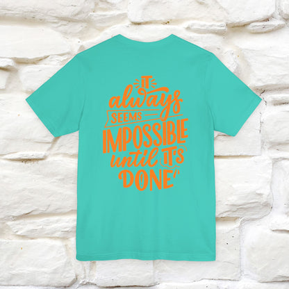 "It Always Seems Impossible Until It’s Done" Cat T-Shirt| Front & Back Design | Nunu&Miao Studio