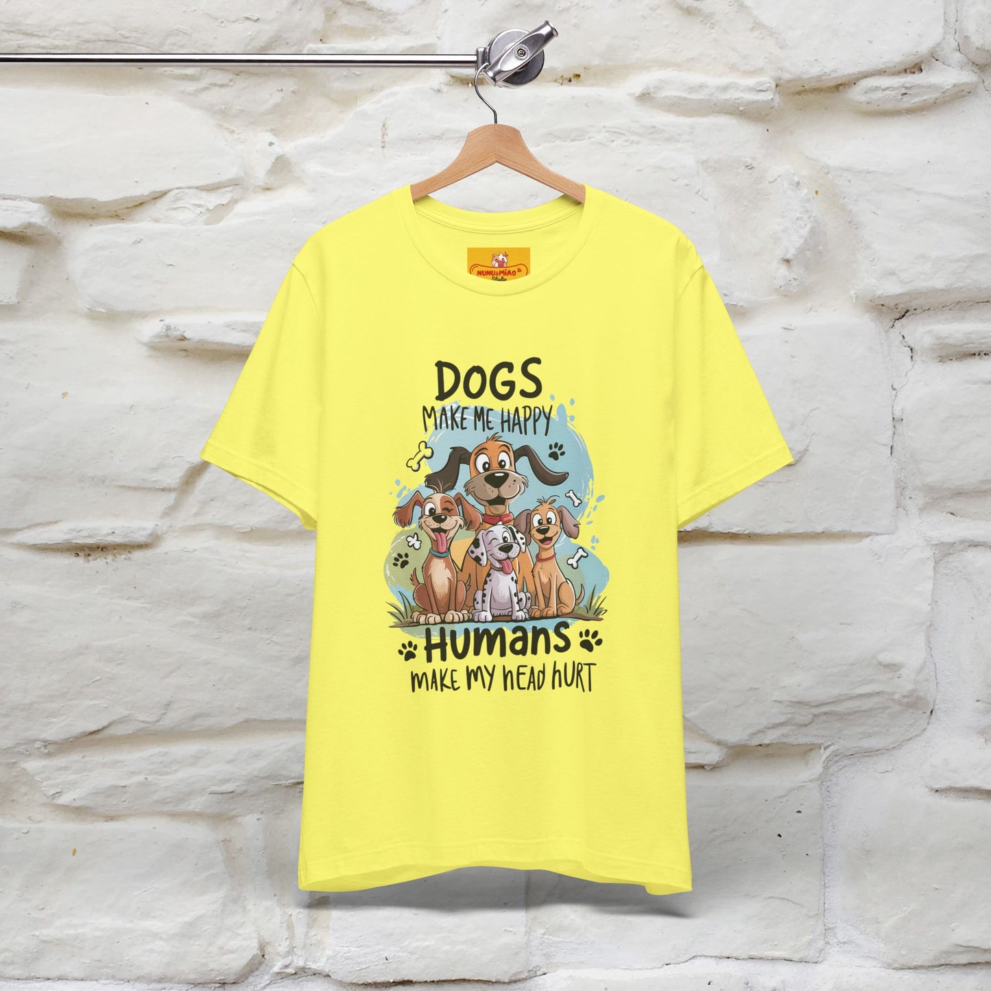 " Dogs Make Me Happy ..."  T-shirt |Nunu&Miao Studio