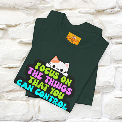 "Focus On The Things ....." T-shirt | Nunu&Miao Studio - Nunu&Miao Studio