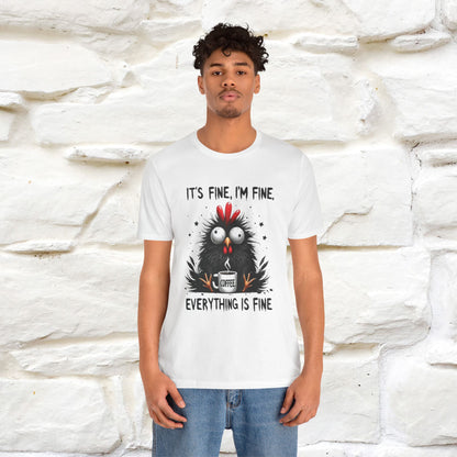 "Everything Is Fine" |Funny T-Shirt | Nunu&Miao Studio