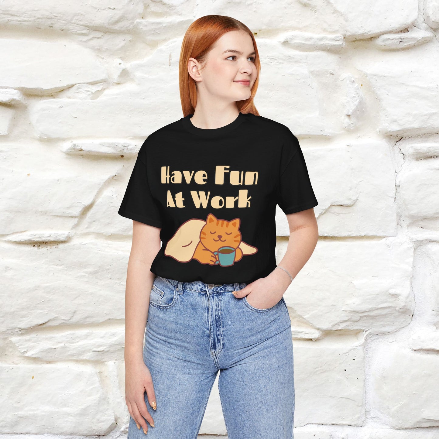 Maglietta con gatto "Have Fun At Work" per uomo e donna | 100% cotone* 🐾