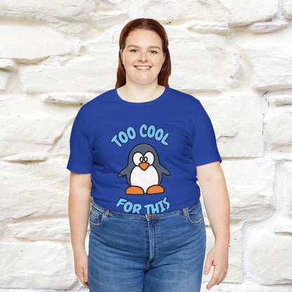 ''Too Cool For This" |Cat T-Shirt | Nunu&Miao Studio
