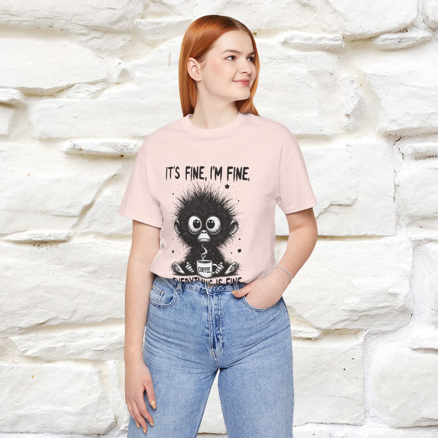 "It's Fine I'm Fine Everything Is Fine" |Monkey T-Shirt | Nunu&Miao Studio