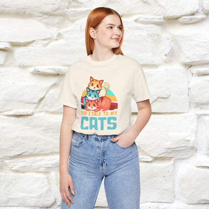 ''Yep, I Talk To My Cats'' Cute Cat T-Shirt for Men & Women | 100% Cotton* 🐾