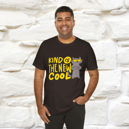 "Kind Is the New Cool" T-Shirt for Men & Women | 100% Cotton*