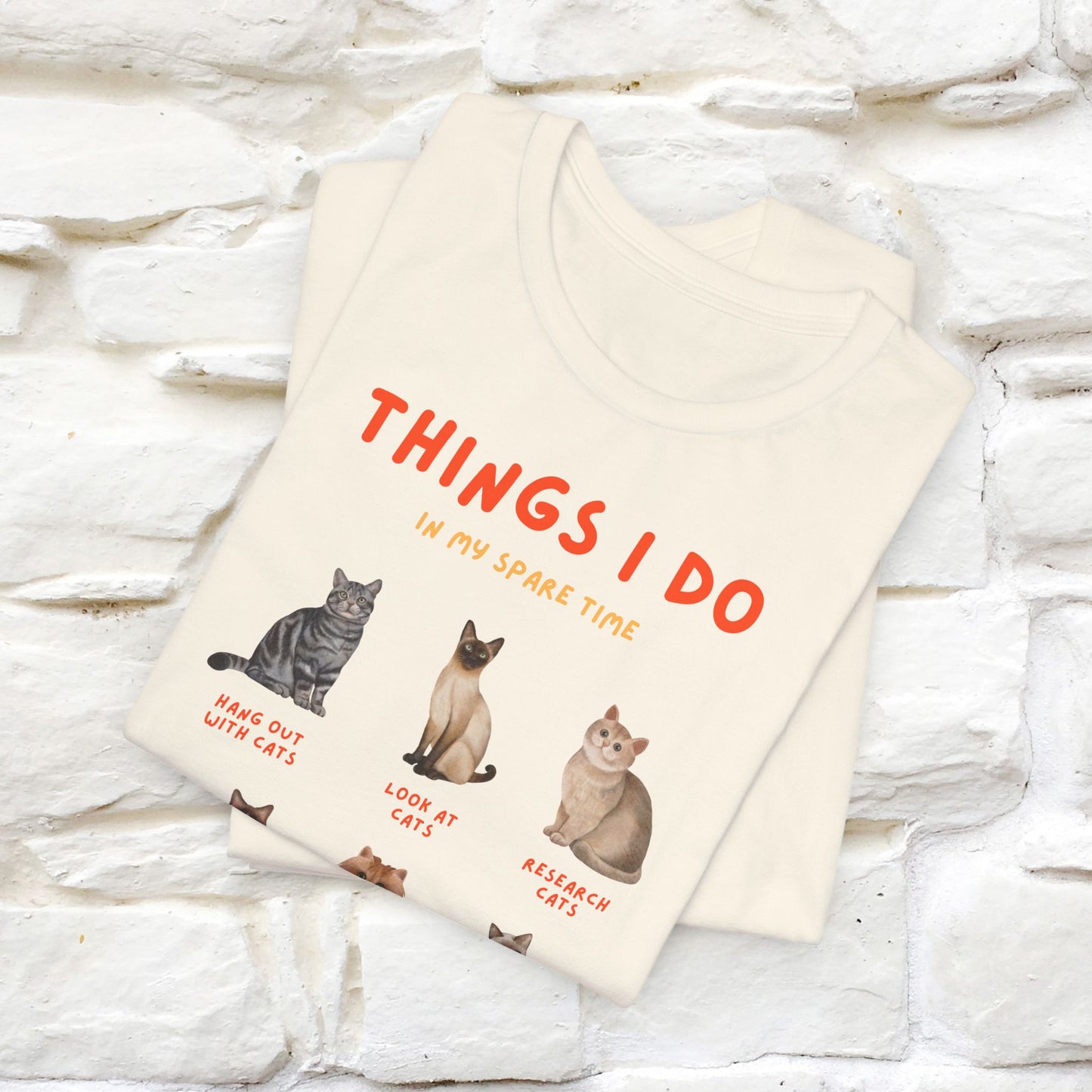 ''Things Humans Do In Their Spare Time"  Cat T-Shirt for Men & Women | 100% Cotton* | Funny & Cozy Vibes for Cat Lovers