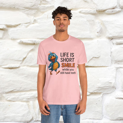 "Life Is Short Smile While ..." |Funny T-Shirt | Nunu&Miao Studio