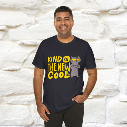 "Kind Is the New Cool" T-Shirt for Men & Women | 100% Cotton*