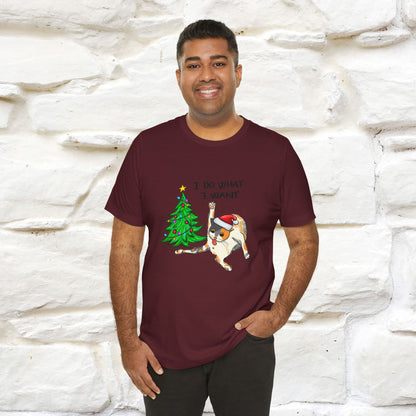 I Do What I want Funny T-Shirt | Festive Cat Christmas Shirt for Men & Women | 100% Cotton*