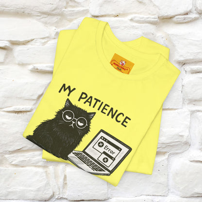 "My Patience Has Left The Chat" |Cat T-Shirt | Nunu&Miao Studio