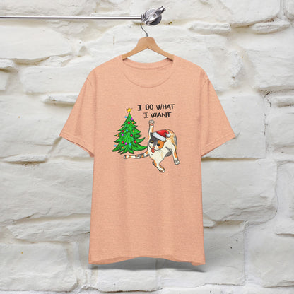 I Do What I want Funny T-Shirt | Festive Cat Christmas Shirt for Men & Women | 100% Cotton*