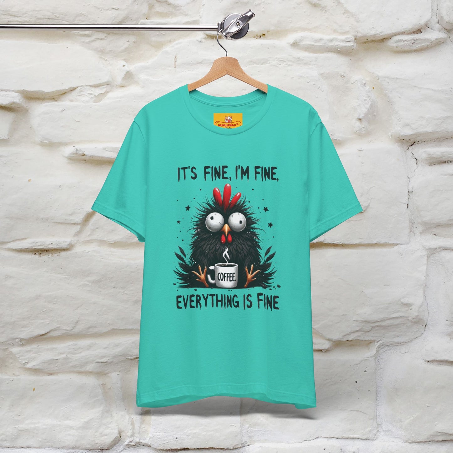 "Everything Is Fine" |Funny T-Shirt | Nunu&Miao Studio