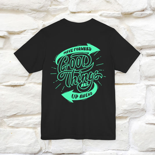 "Move Foreward Good Things Are Up Head" Cat T-Shirt| Front & Back Design | Nunu&Miao Studio