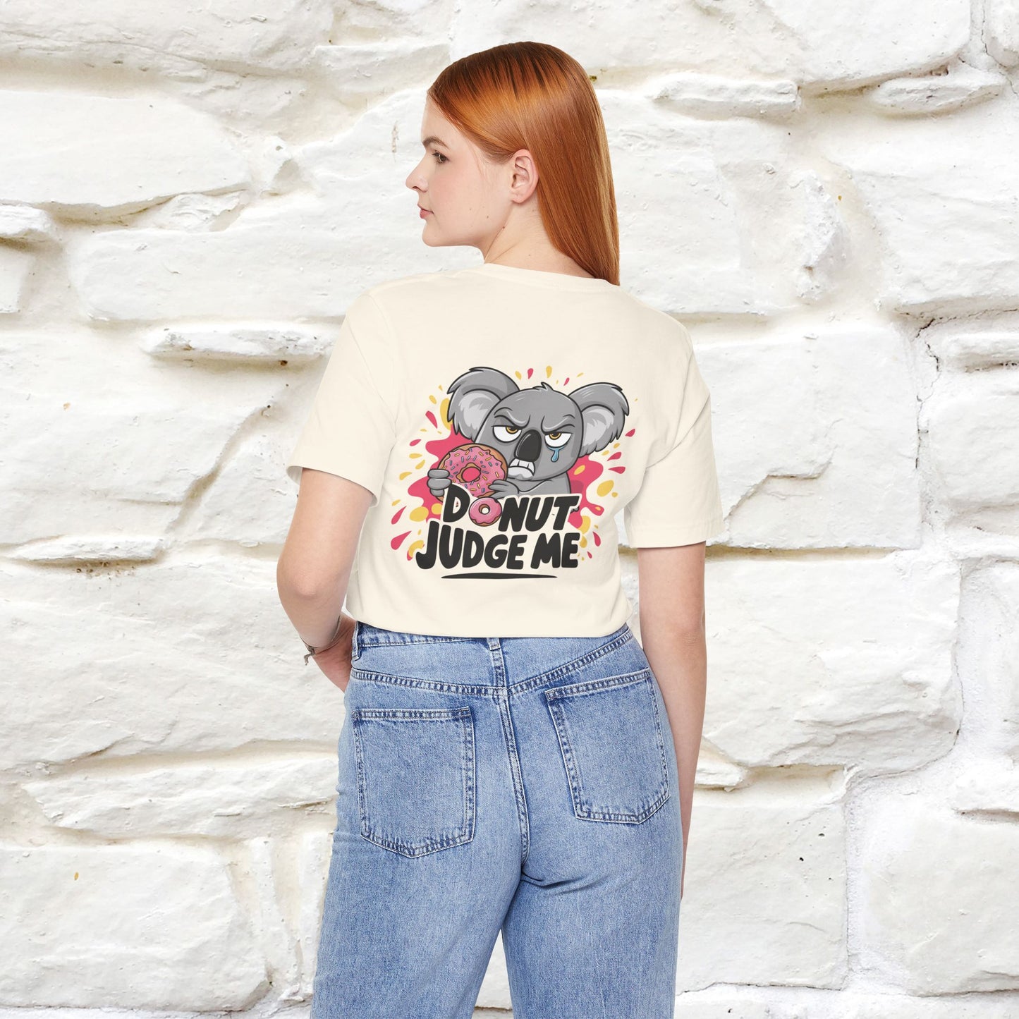 "Donut Judge Me " |Funny  T-Shirt | Front & Back Design | Nunu&Miao Studio