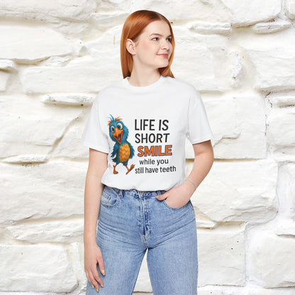 "Life Is Short Smile While ..." |Funny T-Shirt | Nunu&Miao Studio