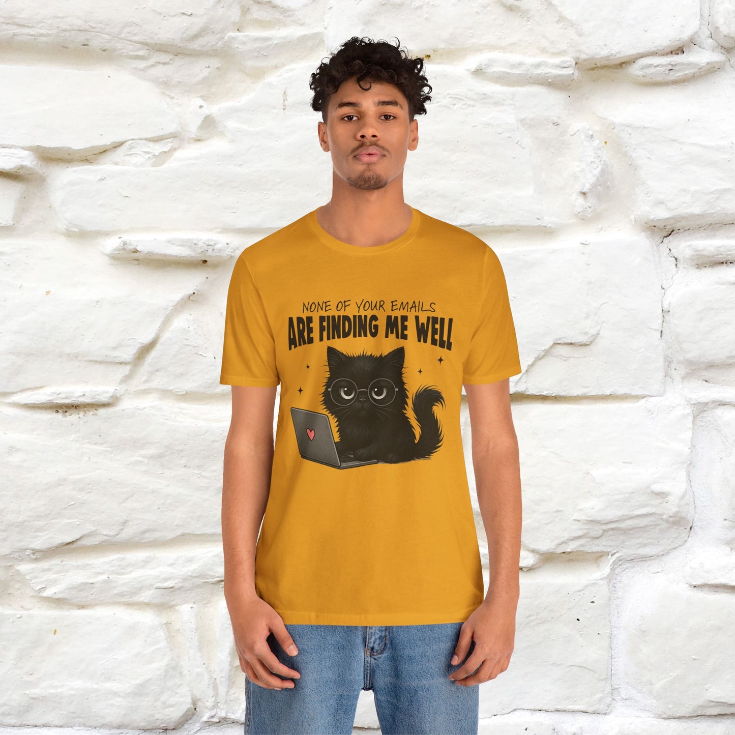 "None of your Emails Are Finding Me Well" Cat T-Shirt | Nunu&Miao Studio
