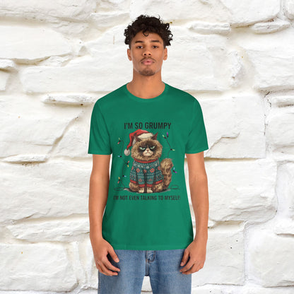 "I'm So Grumpy, I'm Not Even Talking To Myself" |Funny T-Shirt | Nunu&Miao Studio