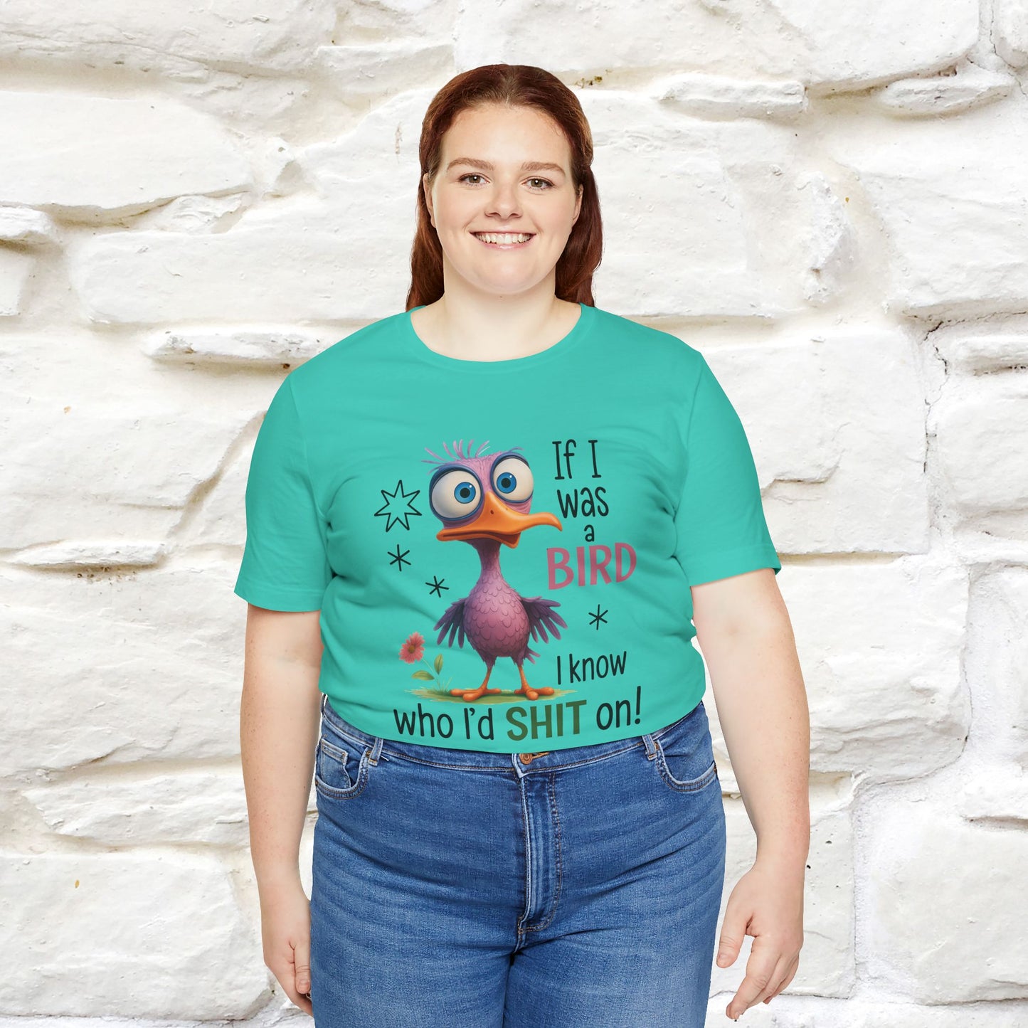 "If I was A Bird, I Know Who I'd ..." |Funny T-Shirt | Nunu&Miao Studio