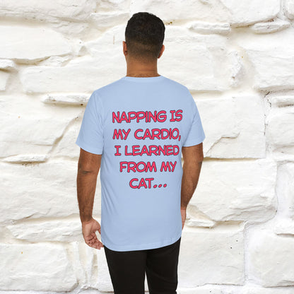 "Napping Is My Cardio, I Learned From My Cat…" Funny Cat T-shirt | Nunu&Miao Studio