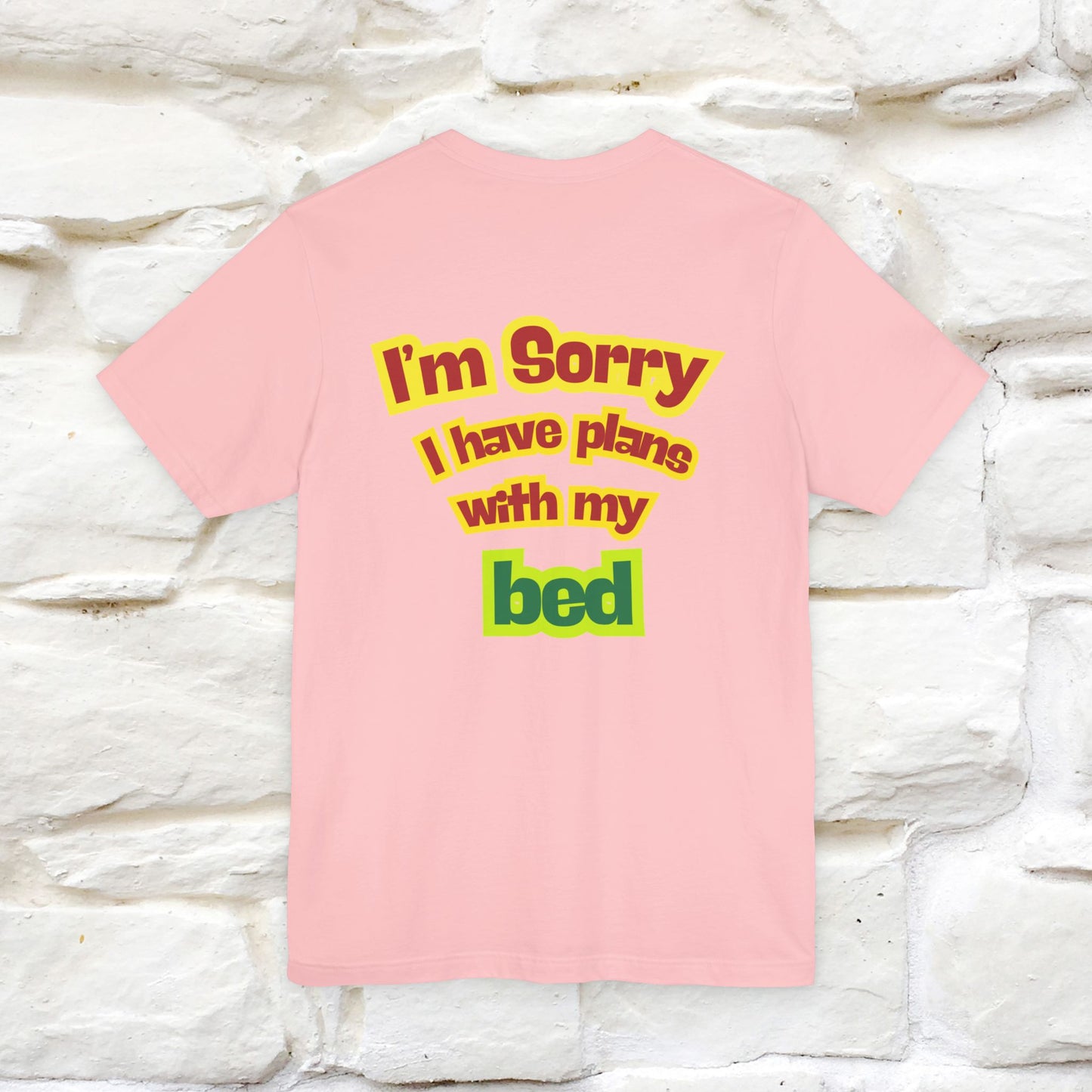 "I Am Sorry I Have Plans With My Bed" |  Cat T-Shirt | Front & Back Design | Nunu&Miao Studio