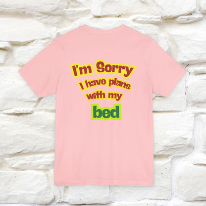 "I Am Sorry I Have Plans With My Bed" |  Cat T-Shirt | Front & Back Design | Nunu&Miao Studio