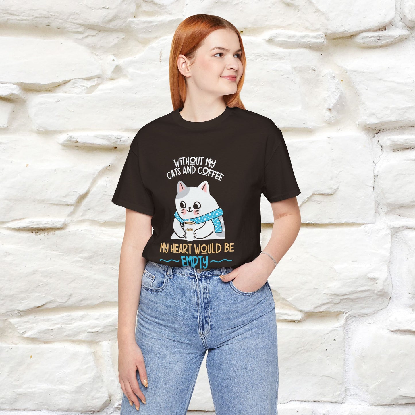 "Without My Cats and Coffee, My Heart Would Be Empty" Cat T-shirt for Men & Women | 100% Cotton* 🐾 | Cozy Cat Lover Tee