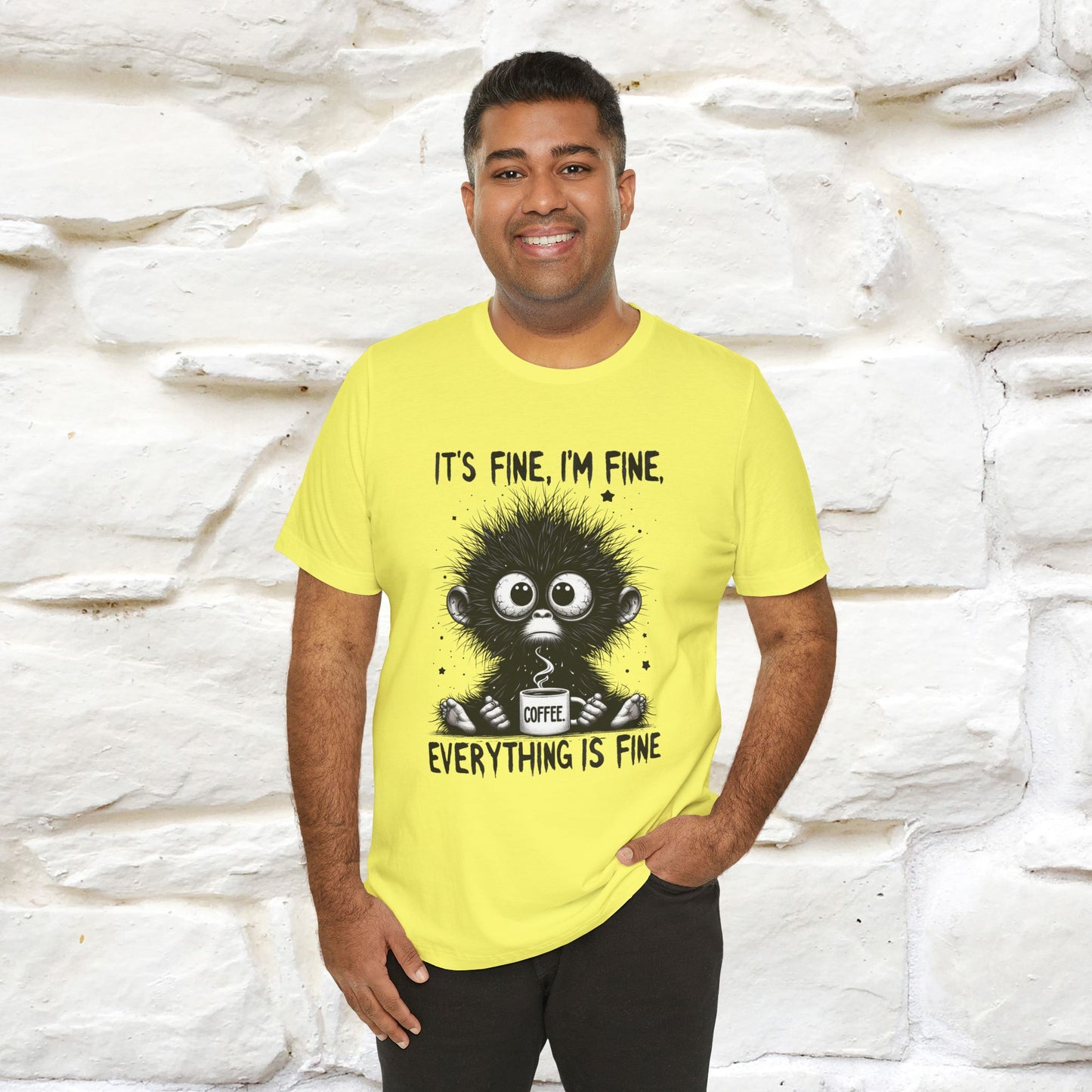 "It's Fine I'm Fine Everything Is Fine" |Monkey T-Shirt | Nunu&Miao Studio