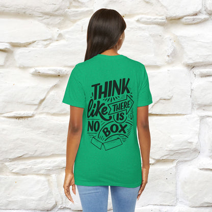 "Think Like There Is No Box" Cat T-Shirt for Men & Women | Front & Back Design | 100% Cotton*